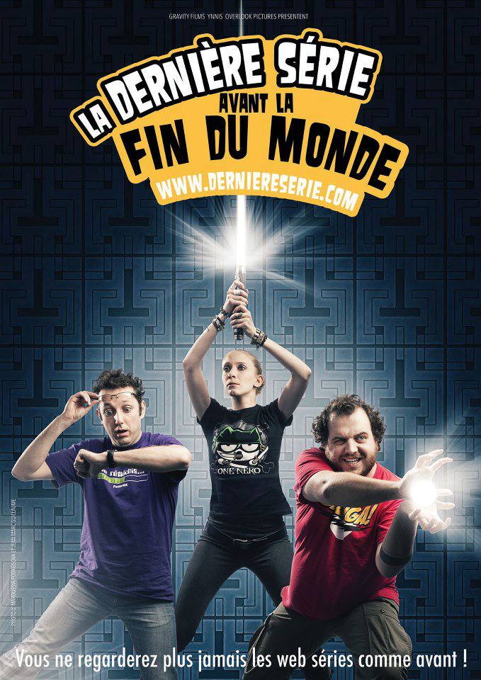 La dernière série avant la fin du monde